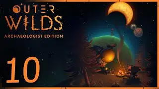 Outer Wilds Archaeologist Edition Playthrough Part 10 - Exploring Timber Hearth