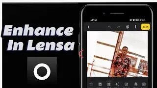 How To Enhance Photos In Lensa Application