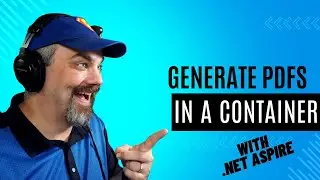 Generate PDFs with a Container using .NET Aspire