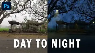 Day to Night in Adobe Photoshop | Photoshop Tutorial
