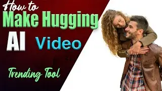 How to make Hugging AI Video?