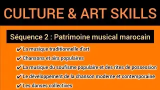CULTURE & ART SKILLS "S3" Séquence 2 : Patrimoine musical marocain