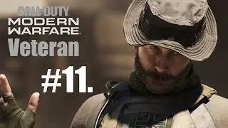 11. Call of Duty: Modern Warfare (2019) - Captive - Veteran Difficulty [4K 60 FPS]