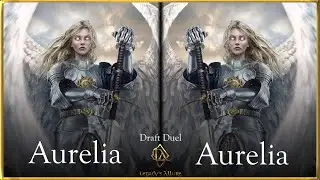 Draft Duel Episode 20 - Aurelia vs Aurelia