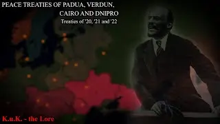 K.u.K. - the Lore ~ Peace Treaties of '20, '21 and '22
