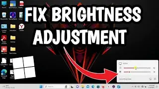 Brightness Adjustment Not Working Fixed Problem !
