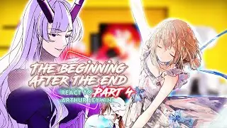 The beginning after the End react to Arthur/Grey [Part 4] |Gacha Reaction| Timeline: War arc