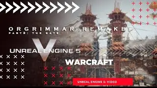 Orgrimmar from World of Warcraft recreated on Unreal Engine 5