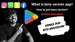 What is the beta version app? | How to join the beta version app? - Dhaval Shah