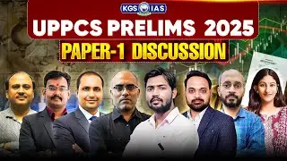 UPPCS Paper Analysis 2025 | UPPCS Prelims 2025 Paper-1 Discussion | UPPCS Paper 1 | KGS TEAM