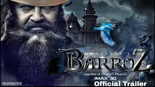 barroz 3D Official Trailer Malayalam |  Mohanlal,Paz Vega,Prathviraj Sukumaran,Antony Perumbavoor