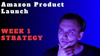 Amazon Product Launch - Week 1 Strategy — Exact Match Focus & Keyword Mapping