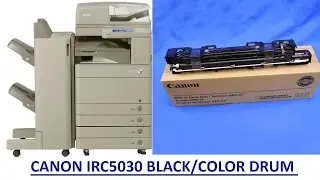 HOW TO CHANGE DRUM UNIT ON THE CANON IR ADVANCE C5030/C5035/C5045/C5051