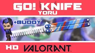 GO! Yoru Butterfly Knife + Buddy | VALORANT Knife Skin | NEW GO Vol. 2 Skins Showcase