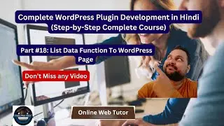 🔥🤩 (#18) Complete WordPress Plugin Development in Hindi | List Data Function To WordPress Page