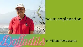 POEM # Daffodils by WILLIAM Wordsworth EXPLAINED IN ENGLISH