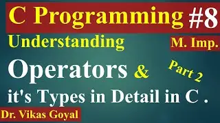 #8 Operators in C Language (Part 2) with Notes | C Programming | C Language
