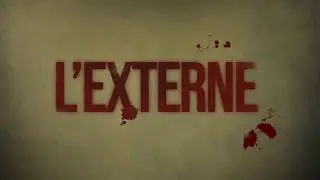 L'EXTERNE Intro | Routine de Garde