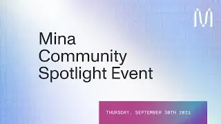 Q3 Mina Community Spotlight Event | Mina Protocol