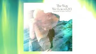 The Way We Loved 2.0 (Official Audio) - John Pattern, Lee Harris & Davor Bozic