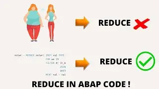 REDUCE and its Utility | Reduce in Advanced ABAP | Start using Reduce | SE38