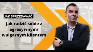 Jak radzić sobie z agresywnym/ wulgarnym klientem- Asertywne zaplecze