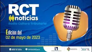 Radio Cultura Tributaria Noticias (02 de mayo de 2023)