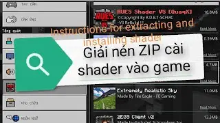 Giải nén tệp cài shader Minecraft ( Instructions for extracting and installing shader )
