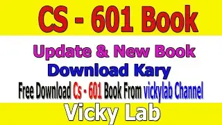 Cs - 601 || New & Update Book of Cs - 601 2020 || vickylab