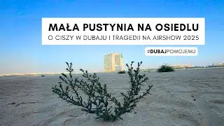 A piece of desert in the middle of a housing estate | Is there silence in Dubai and sad news from...