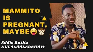 KulaCoolerShow: Butita - Mammito is Pregnant,MAYBE😝🙊