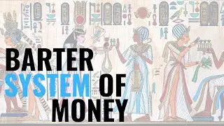 Who invented Money? Barter System Of Money Exchange | History and Evolution Of Money