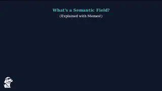 What is a Semantic Field? (Animated Explainer)