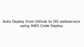 AWS Code Deploy and Github.. Auto Deploy...