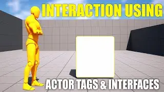 Interaction using actor tags & interfaces | Unreal Engine 5
