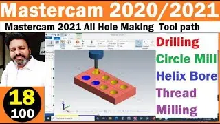 Mastercam 2021 Drilling tutorials | Mastercam 2021 मे Hole Making  के सभी tool path आसानी से सीखें