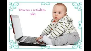 Recursos / Actividades online para clase y niños