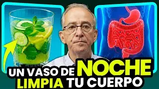 🥤 Un Vaso DIARIO Antes De Acostarte Y ELIMINA Todas Las TOXINAS - Oswaldo Restrepo RSC