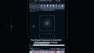 The Extend Command in AutoCAD -26 !  