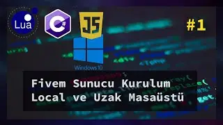 Fivem Sunucu Nasıl Kurulur? Localhost ve Uzak Masaüstü Kurulumu #1