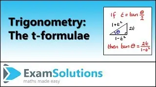 Trigonometry | The t-formulae explained