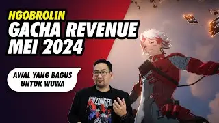Ngobrolin Gacha Revenue Mei 2024