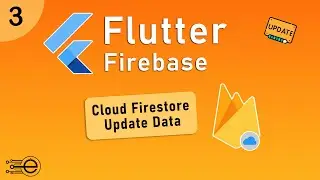 Flutter Firebase - Update Operation | Cloud Firestore