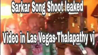 Sarkar Song Shoot Video in Las Vegas-Thalapathy in mass get up