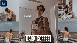 Lightroom Mobile Presets Free DNG | How To Edit Dark Coffee Tone In Lightroom | Dark Coffee Preset