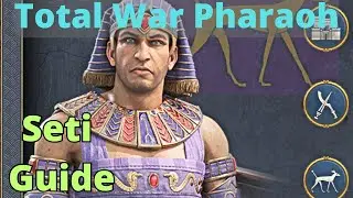 Seti Guide - Total War Pharaoh
