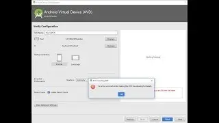 An error occurred while creating the AVD. See .idea log for details. for Windows