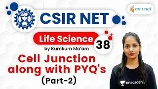 04:00 PM - CSIR UGC NET 2020 | Life Science by Kumkum Gautam | Cell Junction along with PYQ's