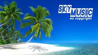 Scandinavianz  - Champagne beach [Sky Music no copyright]