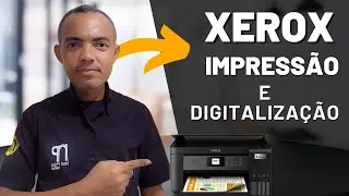 XEROX  |  IMPRESSÃO  |  E DIGITALIZAÇÃO ( EPSON L4260 )